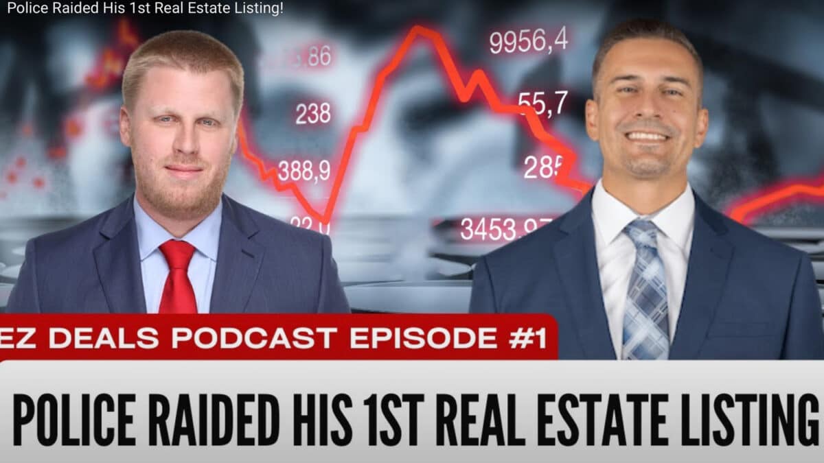 Police raid at first real estate listing featured in EZ DEALS PODCAST EPISODE 1