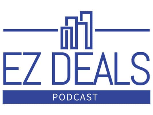 The EZ Deals Podcast with Erik Egelko - San Diego Commercial Real Estate