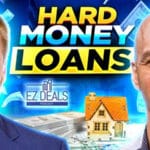 YouTube thumnbail for EZ Deals Podcast episode 7 Hard Money Loans explained